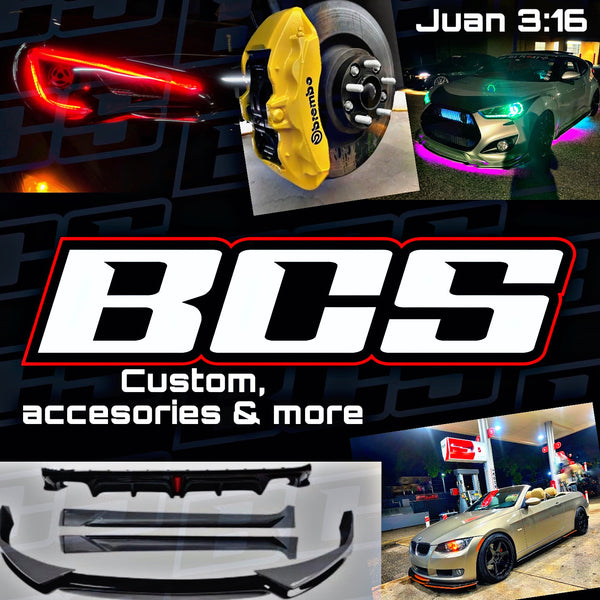 Bcs custom accesories & more